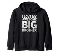 I Love My Awesome Big Brother Zip Hoodie