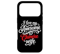 I love my awesome chinese wife quote Case for iPhone 17 Pro