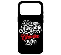 I love my awesome chinese wife quote Case for iPhone 17 Pro Max