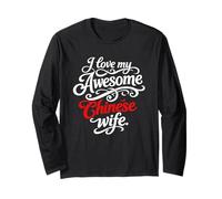 I Love My Awesome Chinese Wife Quote Long Sleeve T-Shirt