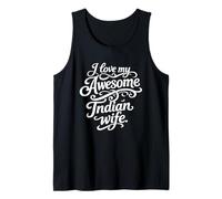 I Love My Awesome Indian Wife Quote Tank Top