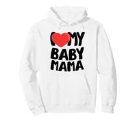 I Love My Baby Mama Pullover Hoodie