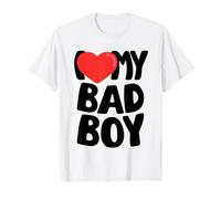 I Love My Bad Boy T-Shirt