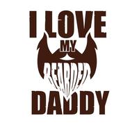 i Love My Bearded Daddy Father Day Quotes Wall Decals 64x83.4cm Equipped with Transfer Film kit Coffee