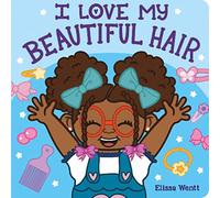 I Love My Beautiful Hair