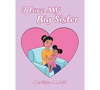 I Love My Big Sister