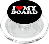I Love My Board Funny Nonprofit Chairman Skate Surf Art Fan PopSockets PopGrip for MagSafe