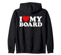 I Love My Board Funny Nonprofit Chairman Skate Surf Art Fan Zip Hoodie