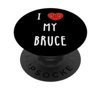 I Love My Bruce Name Funny PopSockets Adhesive PopGrip
