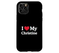 I Love My Christine Heart Christine Love Christine Case for iPhone 11 Pro