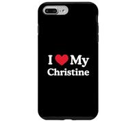 I Love My Christine Heart Christine Love Christine Case for iPhone 7 Plus/8 Plus