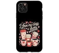 I Love My Class A Latte Coffee Hearts Case for iPhone 11 Pro Max