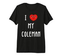 I Love My Coleman Name Funny Premium T-Shirt