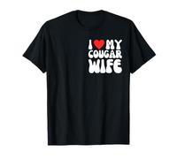 I Love My Cougar Wife! Funny Toy Boy and Younger Husband T-Shirt
