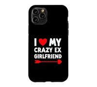 I Love My Crazy Ex Girlfriend - Valentines Day Funny Case for iPhone 11 Pro
