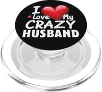 I Love My Crazy Husband Fun and Romantic Design PopSockets PopGrip for MagSafe