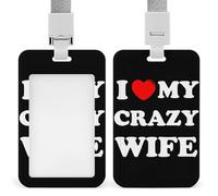 I Love My Crazy Wife ID Badge Holder Name Card Holders Photocard Case with Lanyard for Teacher Nurse Office
