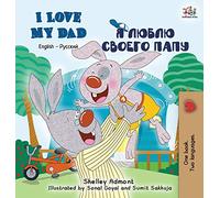 I Love My Dad: English Russian Bilingual Edition