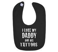 I Love My Daddy and His Tattoos Baby Bib