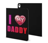 I Love My Daddy Case Compatible for IPAD 2020 AIR 4 （10.9in） Tablet Cases Cover with Pencil Holder Auto Wake/Sleep