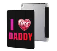 I Love My Daddy Case Compatible for IPAD Pro (10.5in) /IPAD Air3(10.5in) Tablet Cases Protective Stand Cover