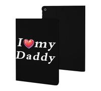 I Love My Daddy Tablet Case Slim Stand Protective Case Cover Tablet Cover Tablet Sleeve