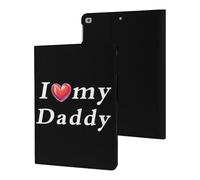 I Love My Daddy Tablet Case Slim Stand Protective Case Cover Tablet Cover Tablet Sleeve