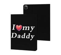 I Love My Daddy Tablet Case Slim Stand Protective Case Cover Tablet Cover Tablet Sleeve