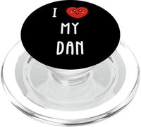 I Love My Dan Name Funny PopSockets PopGrip for MagSafe