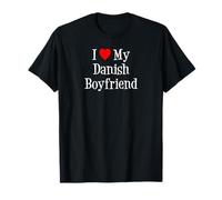 I Love My Danish Boyfriend T-Shirt
