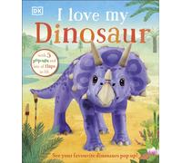 I Love My Dinosaur – Dorling Kindersley