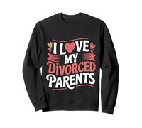 I Love My Divorced Parents Child Kid Dynamics - Sweatshirt