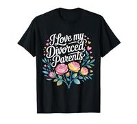I Love My Divorced Parents Child Kid Dynamics ----- T-Shirt