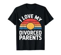 I Love My Divorced Parents Child Kid Dynamics ------ T-Shirt