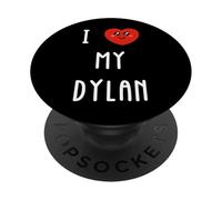 I Love My Dylan Name Funny PopSockets Adhesive PopGrip