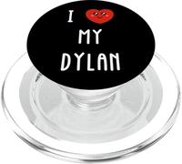 I Love My Dylan Name Funny PopSockets PopGrip for MagSafe