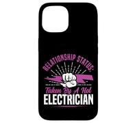I Love My Electrician Wife Girlfriend Relationship Status: Case for iPhone 15