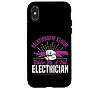 I Love My Electrician Wife Girlfriend Relationship Status: Case for iPhone X/XS
