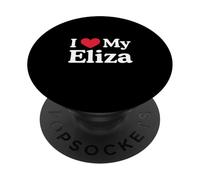 I Love My Eliza Heart Eliza Love Eliza PopSockets Adhesive PopGrip