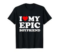 I Love My Epic Boyfriend I Heart My Hot Boyfriend Gf T-Shirt