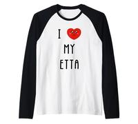 I Love My Etta Name Funny Raglan Baseball Tee