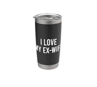 I Love My Ex-Wife Stainless Steel Insulated Tumbler
