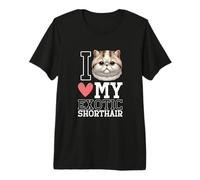 I Love My Exotic Shorthair Premium T-Shirt
