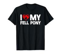 I Love My Fell Pony Horse Horseback Riding T-Shirt
