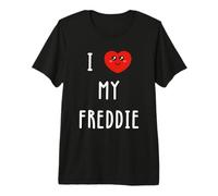 I Love My Freddie Name Funny Premium T-Shirt