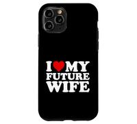 I Love My Future Wife - Marriage Purity Design For Men Case for iPhone 11 Pro