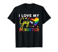 I Love My Gay Daughter LGBT Pride Mom Dad T-Shirt