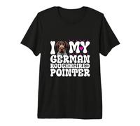 I Love My German Roughhaired Pointer Premium T-Shirt