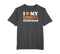 I Love My Ginger Girlfriend T-Shirt, Men's Big and Tall, Dark Heather Grey, 6X Tall