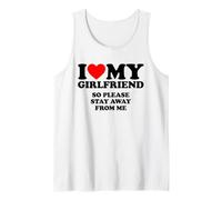 I Love My Girlfriend So Please Stay Away from Me Tank Top